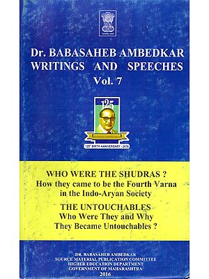 Dr. Babasaheb Ambedkar Writings and Speeches (Vol.7)
