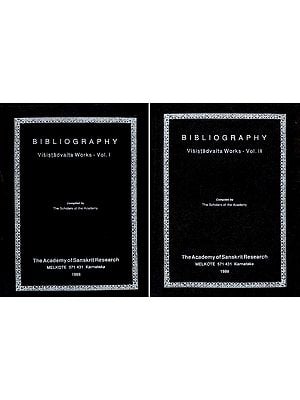 Bibliography: Visistadevaita Works (Set of 2 Volumes)