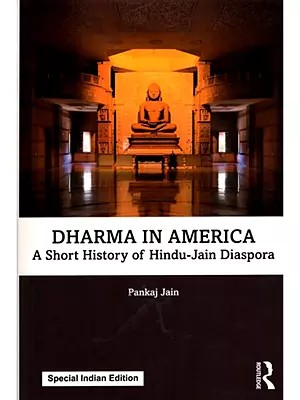 Dharma in America: A Short History of Hindu-Jain Diaspora
