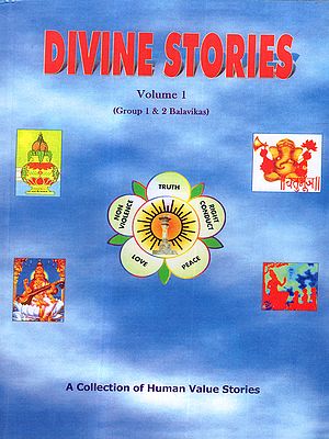 Divine Stories (Group 1 to 3 Balavikas) A Collection of Human Value Stories in Set of 2 Volumes