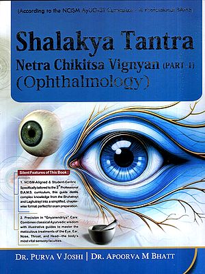 Shalakya Tantra Netra Chikitsa Vignyan- Ophthalmology- Part-1