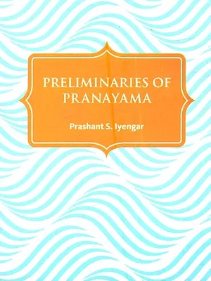 Preliminaries of Pranayama