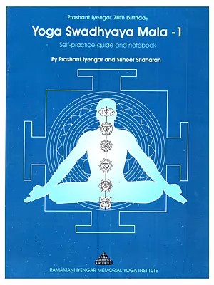 Yoga Swadhaya Mala - 1: Self-Practice Guide and Notebook