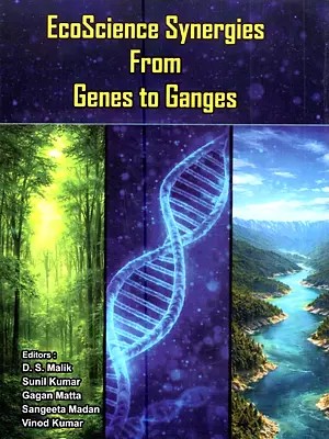 Ecoscience Synergies from Genes to Ganges