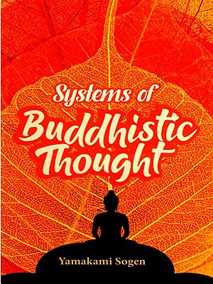 Systems of Buddhistic Thought