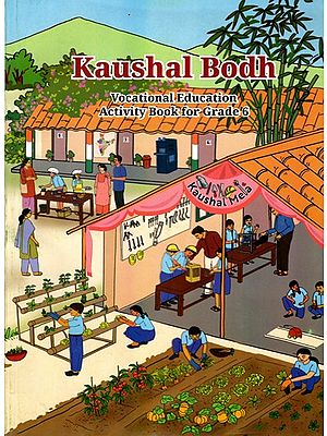 Kaushal Bodh- Vocational Education (Activity Book for Grade 6)