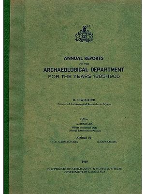 Annual Reports of the Archaeological Department for the Years 1885-1905 (An Old and Rare Book)