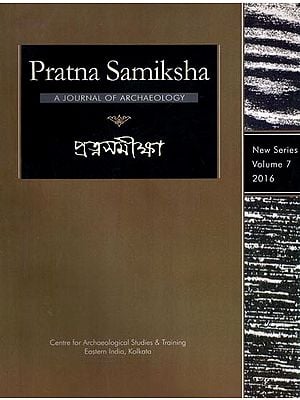 Pratna Samiksha: A Journal of Archaeology (An Obscure Context of Early Radha Bengal, Buddhist and Saiva Acaryas (Preceptors) in Newly Discovered Inscriptions of Early Medieval Odisha, India) Volume-7, 2016