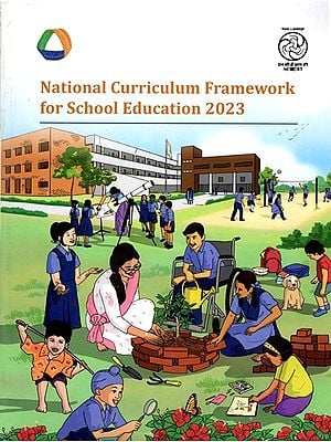 National Curriculum Framework for School Education 2023