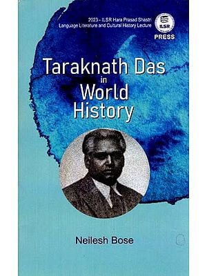 Taraknath Das in World History