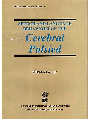 Speech and Language Behaviour of the Cerebral Palsied (An Old and Rare Book)