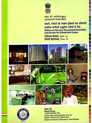 भारत की जनगणना 2011- Census of India 2011- Tables on Houses, Household Amenities and Assets for Scheduled Castes (West Bengal Series - 20)