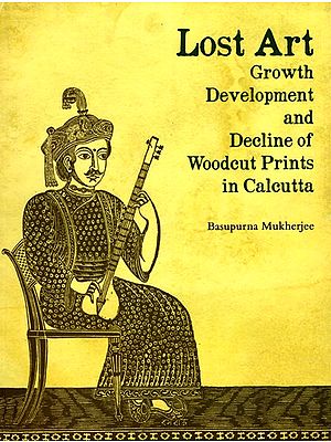 Lost Art Growth Development and Decline of Woodcut Prints in Calcutta