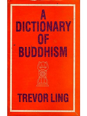 A Dictionary of Buddhism (An Old and Rare Book)