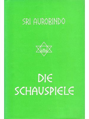 Die Schauspiele (An Old and Rare Book in German)