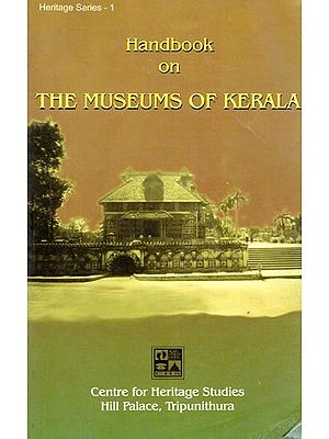 Handbook on the Museums of Kerala