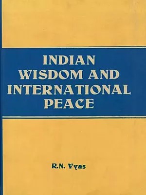 Indian Wisdom and International Peace