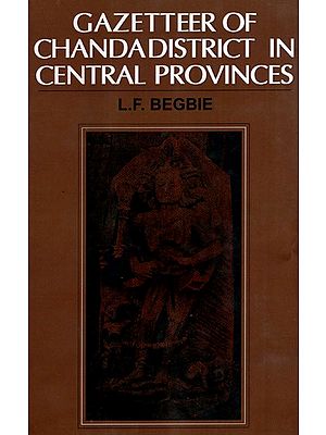 Gazetteer of Chanda District in Central Provinces