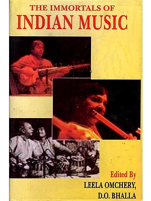 The Immortals of Indian Music
