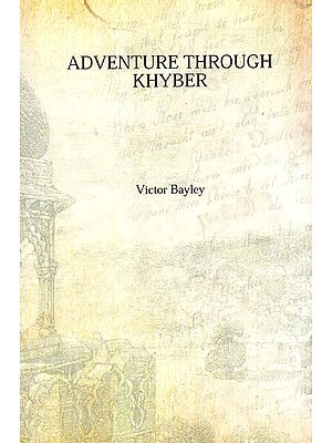Adventure Through Khyber