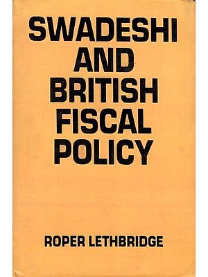 Swadeshi and British Fiscal Policy