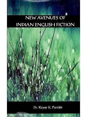 New Avenues of Indian English Fiction