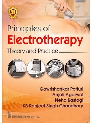 Principles of Electrotherapy: Theory and Practice