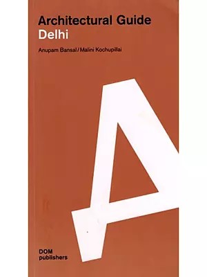 Architectural Guide Delhi