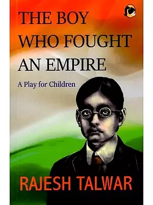 The Boy Who Fought an Empire: A Play for Children