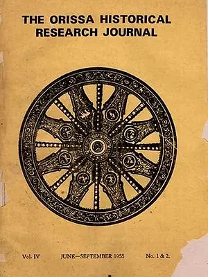 The Orissa Historical Research Journal Vol. IV June- September 1955 No.1 & 2: Including Articles of the Mana Samvat of Orissa and the Temples of Bhubaneswar (An Old and Rare Book)