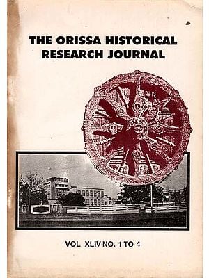 The Orissa Historical Research Journal Vol. XLIV No. 1 to 4: Including Articles of Jagannath Cult- its Contribution to the Society and Early Sculptural Art of Suvarnapura (An Old and Rare Book)