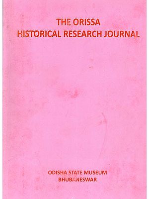 The Orissa Historical Research Journal: Vol. I April 1952 No.1 (Including Articles on Two Solar Legends Re-Examined  and Netabhanja an Ancient King of Orissa)