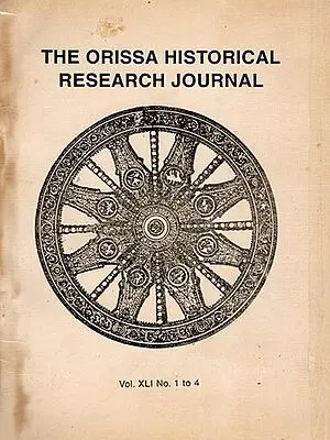 The Orissa Historical Research Journal Vol. XLI No.1 to 4 Including Articles on Bidala Narasimha and Chronology of the Bhauma Karas (An Old and Rare Book)