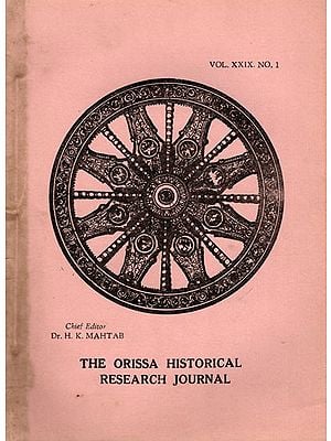 The Orissa Historical Research Journal Vol. XXIX. No.1 Including Articles on Ramayana in the Context of Indian Culture and Brahmanical Tantric Art of Orissa (An Old and Rare Book)
