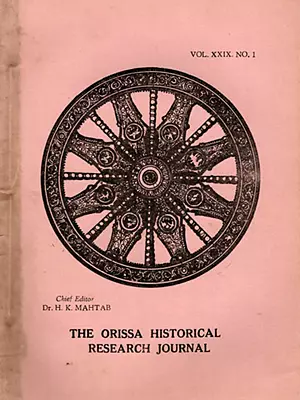The Orissa Historical Research Journal Vol. XXIX. No.1 Including Articles on Ramayana in the Context of Indian Culture and Brahmanical Tantric Art of Orissa (An Old and Rare Book)