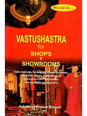 Vastushastra for Shops & Showrooms (An Old and Rare Book)