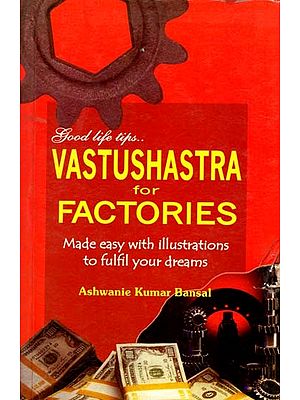 Vastushastra for Factories (An Old and Rare Book)