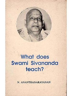 What does Swami Sivananda teach?
