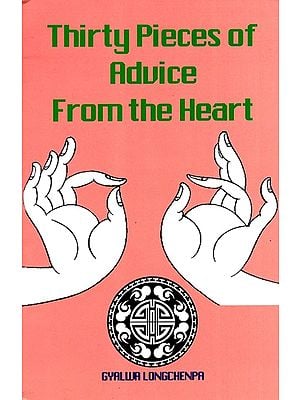 Thirty Pieces of Advice from the Heart