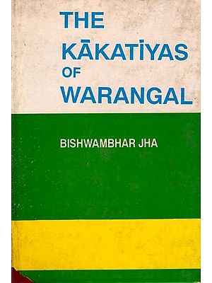 The Kakatiyas of Warangal (An Old and Rare Book)