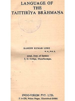 Language of the Taittiriya Brahmana (An Old and Rare Book)