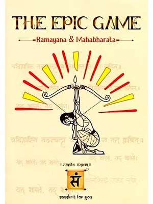 The Epic Game: Ramayana & Mahabharata