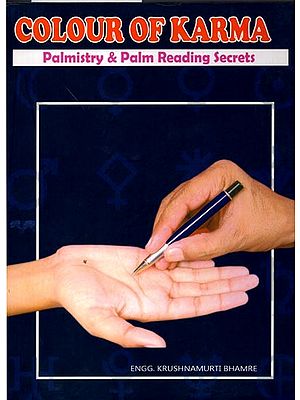 Colour of Karma: Palmistry and Palm Reading Secrets Big Book with Full Color Illustrations