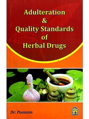 Adulteration & Quality Standards of Herbal Drugs