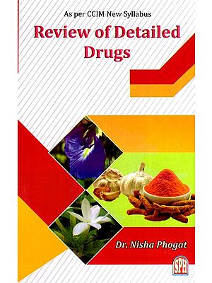 Review of Detailed Drugs- As per CCIM Syllabus (Vol-2)