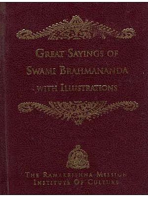 Great Sayings of Swami Brahmananda with Illustrations