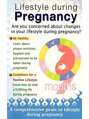 Lifestyle During Pregnancy: Are You Concerned About Changes in Your Lifestyle During Pregnancy?