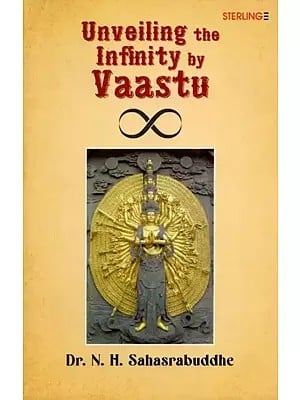 Unveiling the Infinity by Vaastu