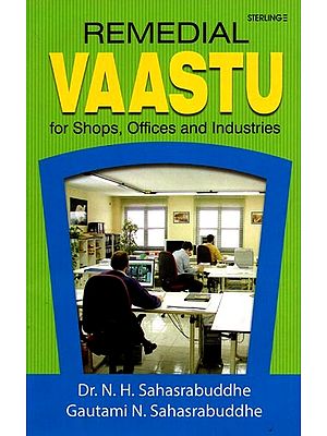 Remedial Vaastu for Shops, Offices and Industries