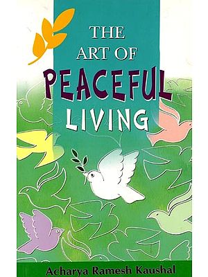 The Art of Peaceful Living